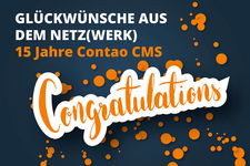 Glückwünsche aus dem Netz(werk) - 15 Jahre Contao CMS